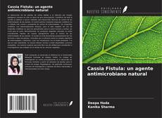 Copertina di Cassia Fistula: un agente antimicrobiano natural