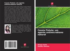 Copertina di Cassia Fistula: um agente antimicrobiano natural