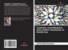 Bookcover of Systemic constellations and conflict resolution in family law