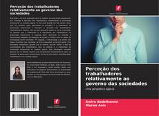 Portada del libro de Perceção dos trabalhadores relativamente ao governo das sociedades