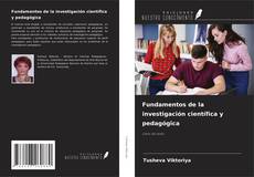 Couverture de Fundamentos de la investigación científica y pedagógica