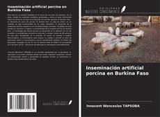 Couverture de Inseminación artificial porcina en Burkina Faso