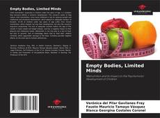 Bookcover of Empty Bodies, Limited Minds