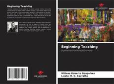 Bookcover of Beginning Teaching