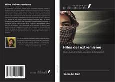 Couverture de Hilos del extremismo