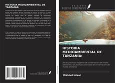 Обложка HISTORIA MEDIOAMBIENTAL DE TANZANIA: