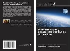 Обложка Educomunicación y discapacidad auditiva en Mozambique