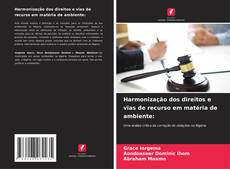 Buchcover von Harmonização dos direitos e vias de recurso em matéria de ambiente: