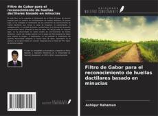 Обложка Filtro de Gabor para el reconocimiento de huellas dactilares basado en minucias