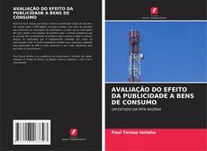 Buchcover von AVALIAÇÃO DO EFEITO DA PUBLICIDADE A BENS DE CONSUMO