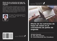 Capa do livro de Efecto de los extractos de hojas de neem en el crecimiento de pollos de engorde 