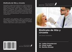 Disilicato de litio y circonio的封面