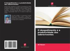 Buchcover von O despedimento e a produtividade dos sobreviventes