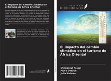 Couverture de El impacto del cambio climático en el turismo de África Oriental