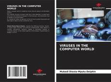 Bookcover of VIRUSES IN THE COMPUTER WORLD