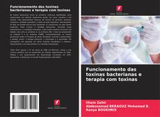 Buchcover von Funcionamento das toxinas bacterianas e terapia com toxinas