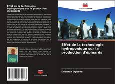 Capa do livro de Effet de la technologie hydroponique sur la production d'épinards 