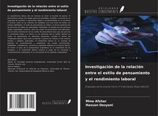 Copertina di Investigación de la relación entre el estilo de pensamiento y el rendimiento laboral