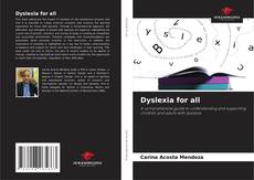 Bookcover of Dyslexia for all