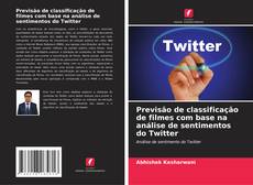 Buchcover von Previsão de classificação de filmes com base na análise de sentimentos do Twitter