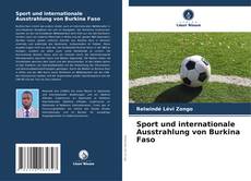 Sport und internationale Ausstrahlung von Burkina Faso的封面