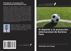 Buchcover von El deporte y la proyección internacional de Burkina Faso