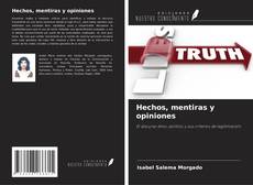 Hechos, mentiras y opiniones kitap kapağı