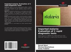 Bookcover of Imported malaria: Evaluation of 2 rapid diagnostic tests