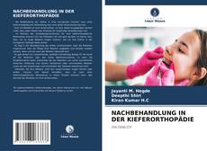 Copertina di NACHBEHANDLUNG IN DER KIEFERORTHOPÄDIE