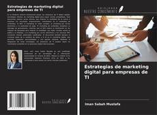Couverture de Estrategias de marketing digital para empresas de TI