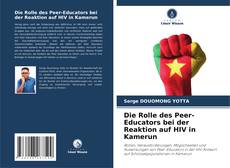 Copertina di Die Rolle des Peer-Educators bei der Reaktion auf HIV in Kamerun