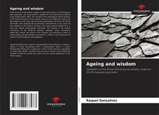 Bookcover of Ageing and wisdom