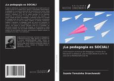Обложка ¡La pedagogía es SOCIAL!