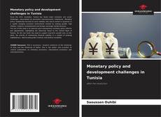 Bookcover of Monetary policy and development challenges in Tunisia