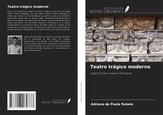 Teatro trágico moderno的封面