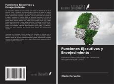 Buchcover von Funciones Ejecutivas y Envejecimiento