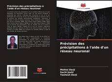 Bookcover of Prévision des précipitations à l'aide d'un réseau neuronal