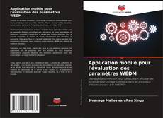 Bookcover of Application mobile pour l'évaluation des paramètres WEDM