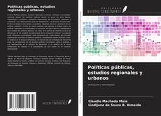 Обложка Políticas públicas, estudios regionales y urbanos