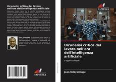 Portada del libro de Un'analisi critica del lavoro nell'era dell'intelligenza artificiale