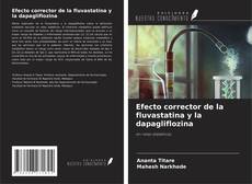 Обложка Efecto corrector de la fluvastatina y la dapagliflozina