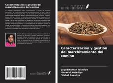 Обложка Caracterización y gestión del marchitamiento del comino