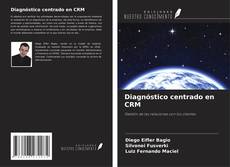 Обложка Diagnóstico centrado en CRM