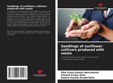 Borítókép a  Seedlings of sunflower cultivars produced with waste - hoz