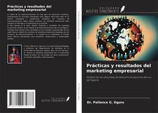 Borítókép a  Prácticas y resultados del marketing empresarial - hoz