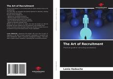 Bookcover of The Art of Recruitment