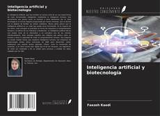 Borítókép a  Inteligencia artificial y biotecnología - hoz