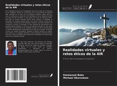 Borítókép a  Realidades virtuales y retos éticos de la 4IR - hoz