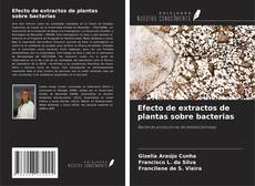Borítókép a  Efecto de extractos de plantas sobre bacterias - hoz