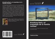 Borítókép a  Breaking Bad y el arquetipo de la familia nuclear - hoz